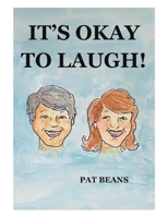 It's Okay to Laugh! 166578959X Book Cover