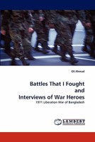 Battles That I Fought and Interviews of War Heroes 3843360006 Book Cover