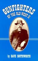 Gunfighters of the Old West II 1890778060 Book Cover