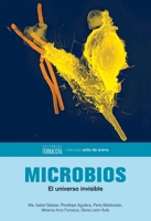 Microbios: El universo invisible 6077616230 Book Cover