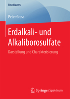 Erdalkali- Und Alkaliborosulfate: Darstellung Und Charakterisierung 3658149744 Book Cover