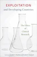 Exploitation and Developing Countries: The Ethics of Clinical Research 0691126763 Book Cover