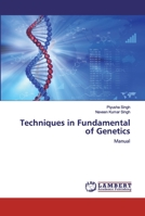 Techniques in Fundamental of Genetics 6200306664 Book Cover