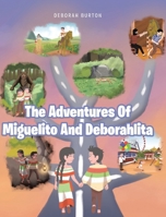 The Adventures Of Miguelito And Deborahlita B0DYKYKMQS Book Cover