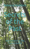 Secrets of the Past: Remembering the Past included B08BWGQ661 Book Cover