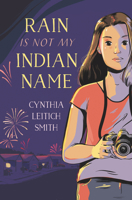 Rain Is Not My Indian Name 0380733005 Book Cover