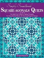 Simply Sensational Square-Agonals Quilts 1935726358 Book Cover