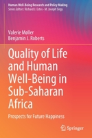 Quality of Life and Human Well-Being in Sub-Saharan Africa: Prospects for Future Happiness 3030657906 Book Cover