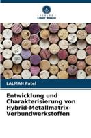 Entwicklung und Charakterisierung von Hybrid-Metallmatrix-Verbundwerkstoffen (German Edition) 6208971071 Book Cover