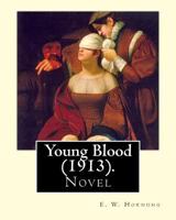 Young Blood 1515296016 Book Cover