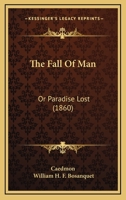 The Fall Of Man: Or Paradise Lost 1165660652 Book Cover