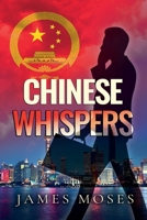 Chinese Whispers (Greg Kennedy Mi5) B0F31P9VCR Book Cover