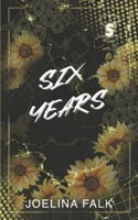 Six Years - Alternate Cover (Unfrozen Four B0CH26RR5L Book Cover