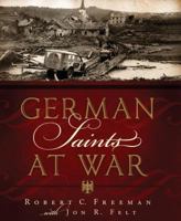 German Saints at War 1599552248 Book Cover