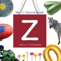 My Z Sound Book B0CMLJYLXZ Book Cover
