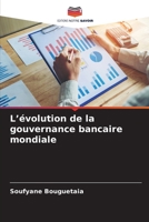 L'évolution de la gouvernance bancaire mondiale 6207135814 Book Cover