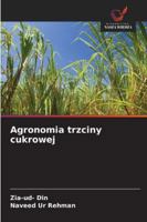 Agronomia trzciny cukrowej (Polish Edition) 6208480485 Book Cover