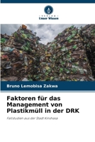 Faktoren für das Management von Plastikmüll in der DRK 6209419887 Book Cover