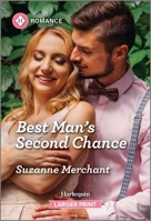 Best Man's Second Chance 1335216367 Book Cover