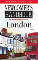 Newcomer's Handbook for Moving to London 0912301880 Book Cover