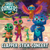 Clapper Stick Concert (Spirit Rangers) (Pictureback 0593571010 Book Cover