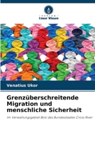 Grenzüberschreitende Migration und menschliche Sicherheit (German Edition) 6630215419 Book Cover