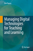 Managing Digital Technologies for Teaching and Learning 3032408946 Book Cover