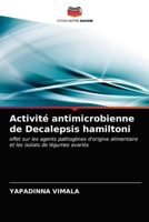 Activité antimicrobienne de Decalepsis hamiltoni 6202836113 Book Cover