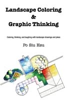 Landscape Coloring and Graphic Thinking 1364984717 Book Cover