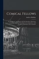 Comical Fellows: Or The History And Mystery Of The Pantomime 1016751192 Book Cover