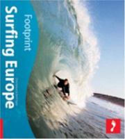 Surfing Europe, 2: Tread Your Own Path (Footprint - Activity Guides) 1904777953 Book Cover