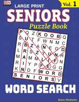 SENIORS Puzzle Book: WORD SEARCH, Specially designed for adults 1979904715 Book Cover