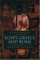 Egypt, Greece and Rome: Civilizations of the Ancient Mediterranean