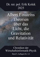 Albert Einsteins Theorien über das Licht, die Gravitation und Relativität (German Edition) 3848260786 Book Cover