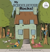 My Schoolhouse Rocks!: First Edition 1735138223 Book Cover