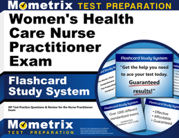 Women's Health Care Nurse Practitioner Exam Flashcard Study System: NP Test Practice Questions and Review for the Nurse Practitioner Exam 1610723201 Book Cover