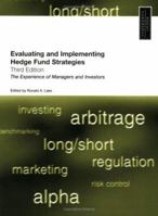 Evaluating and Implementing Hedge Fund Strategies 1843740516 Book Cover