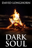 Dark Soul B08DV5PBGW Book Cover