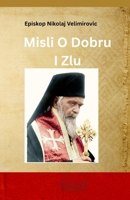 Misli o Dobru i Zlu (Serbian Edition) B0H9PFJ67B Book Cover