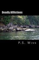 Deadly Afflictions 1542697476 Book Cover