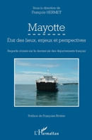 Mayotte: État des lieux, enjeux et perspectives Regards croisés sur le dernier-né des départements français (French Edition) 234305682X Book Cover
