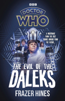 Doctor Who: Evil of the Daleks 1785948431 Book Cover
