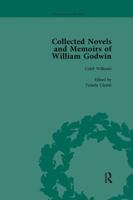 The Collected Novels and Memoirs of William Godwin Vol 3 1138111279 Book Cover