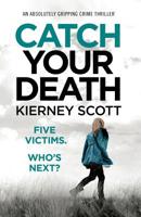 Catch Your Death 1786815419 Book Cover