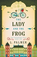 The Lady and the Frog 1961446006 Book Cover