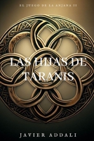 "Las Hijas de Taranis": El Juego de la Anjana 2 B0C2SFPMGM Book Cover
