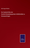 Die Handschriften der fürstlich-fürstenbergischen Hofbibliothek zu Donaueschingen 116110061X Book Cover
