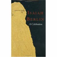 Isaiah Berlin: A Celebration 0226840972 Book Cover