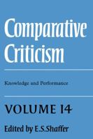 Comparative Criticism: Volume 14, Knowledge and Performance 0521431042 Book Cover