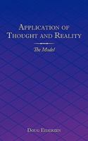 Application of Thought and Reality: The Model 1452022135 Book Cover